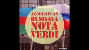 Azərbaycan Rusiyaya nota verib